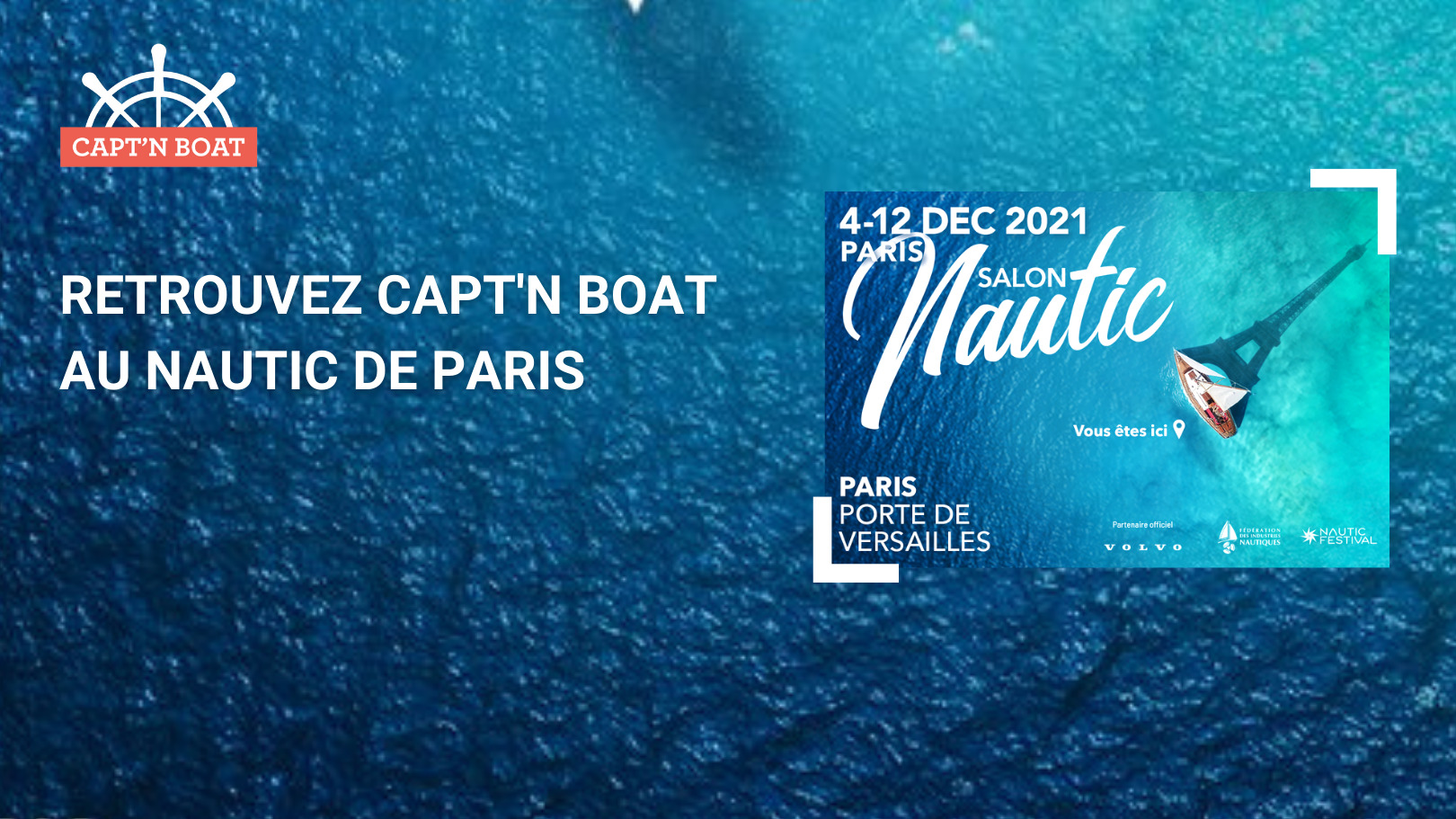 Retrouvez Capt'n Boat au Nautic de Paris 2021